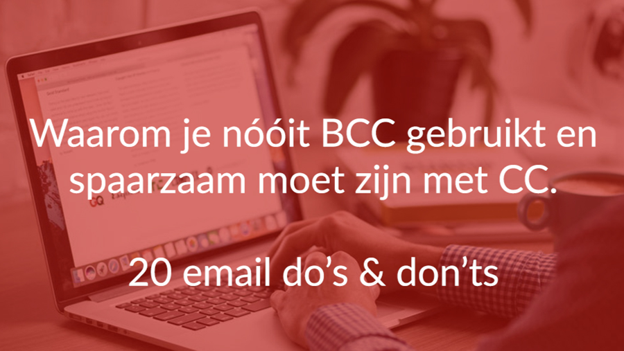 Do’s en don’ts voor professioneel mailverkeer.